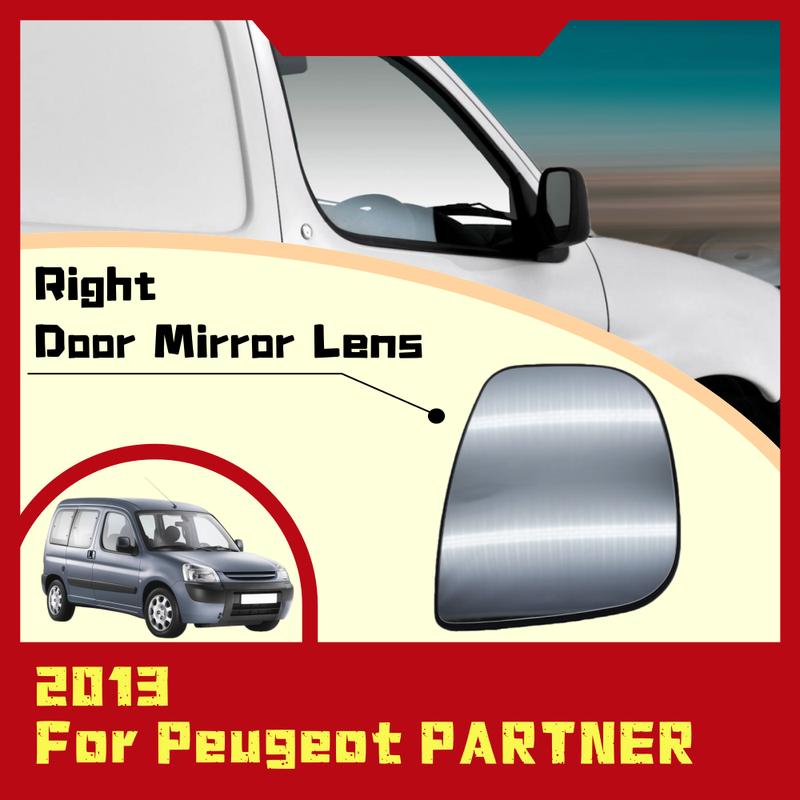 Right Door Mirror Lens For Peugeot PARTNER 2013 Car Rearview Accessory Styling Upgrade Plated Exterior ABS Plastic Decoration