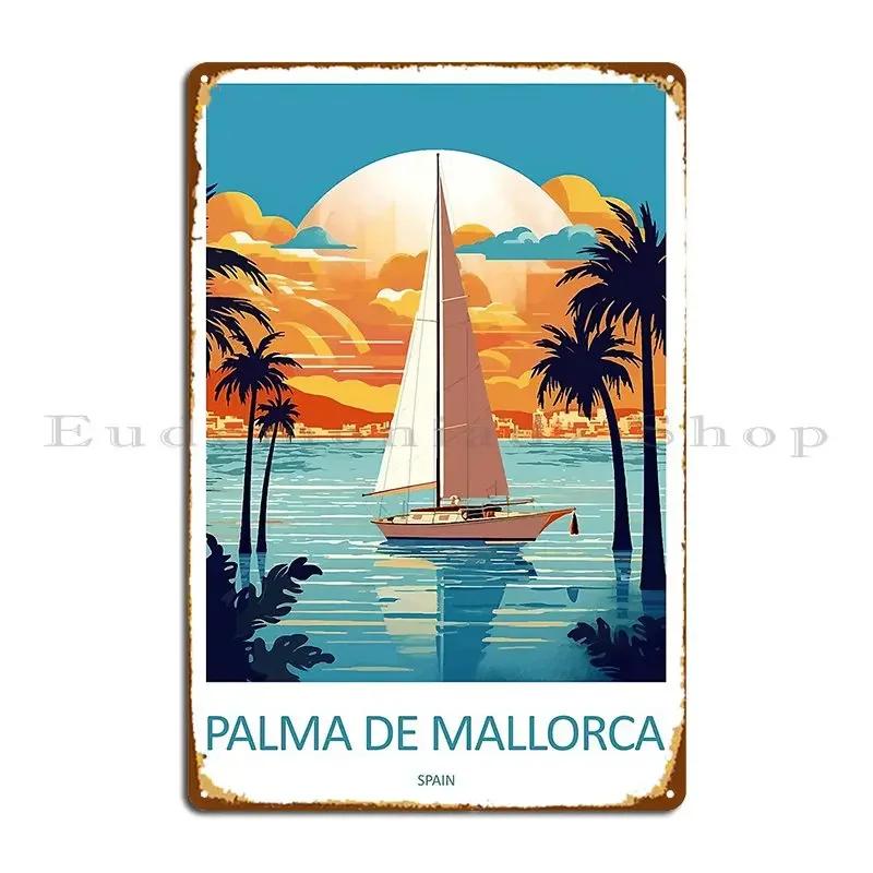 Palma De Mallorca Travel Metal Plaque Bar Club Kitchen Print Wall Mural Tin Sign Poster 20x30cm(7.8x11.8inch)