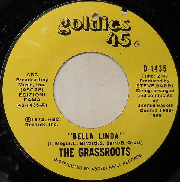 

7inch Record GRASS ROOTS - Bella Linda D1435 Goldies 45 1973 US Rock Used