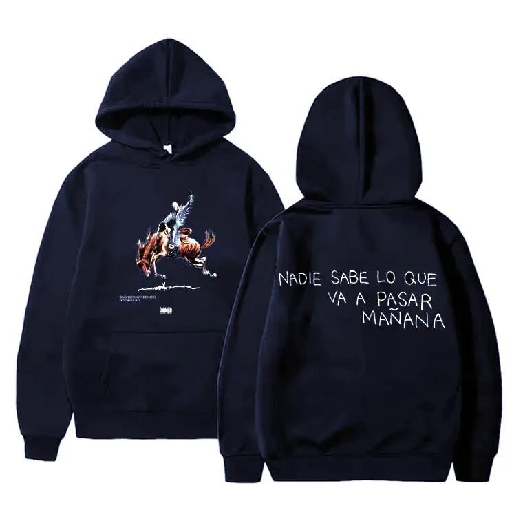 Men Woman Fleece Oversized Hoodies Hip Hop Rapper Bad Bunny Nadie Sabe Lo Que Va A Pasar Mañana Hoodie Men's Hoody Sweatshirts