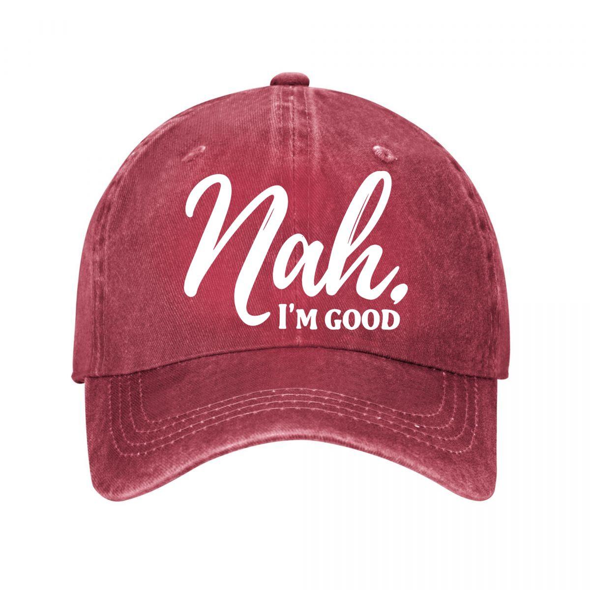 Vintage Washed Cotton Baseball Cap Nah Im Good Washed Baseball Cap Adjustable