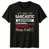 Sarcastic ComUnisext Loading Please Wait TShirt Birthday Gift For Him And Her