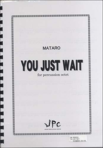 JPC Percussion Ensemble Sheet Music JUST Octet “YOU WAIT” белый