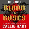 Blood Amp Roses Volume 1 by Callie Hart Paperback Book 9781399754781