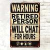 Vintage Funny Warning Will Chat for Hours Metal Tin Sign 7.9x11.9 Inches Rustic Wall Decor Home
