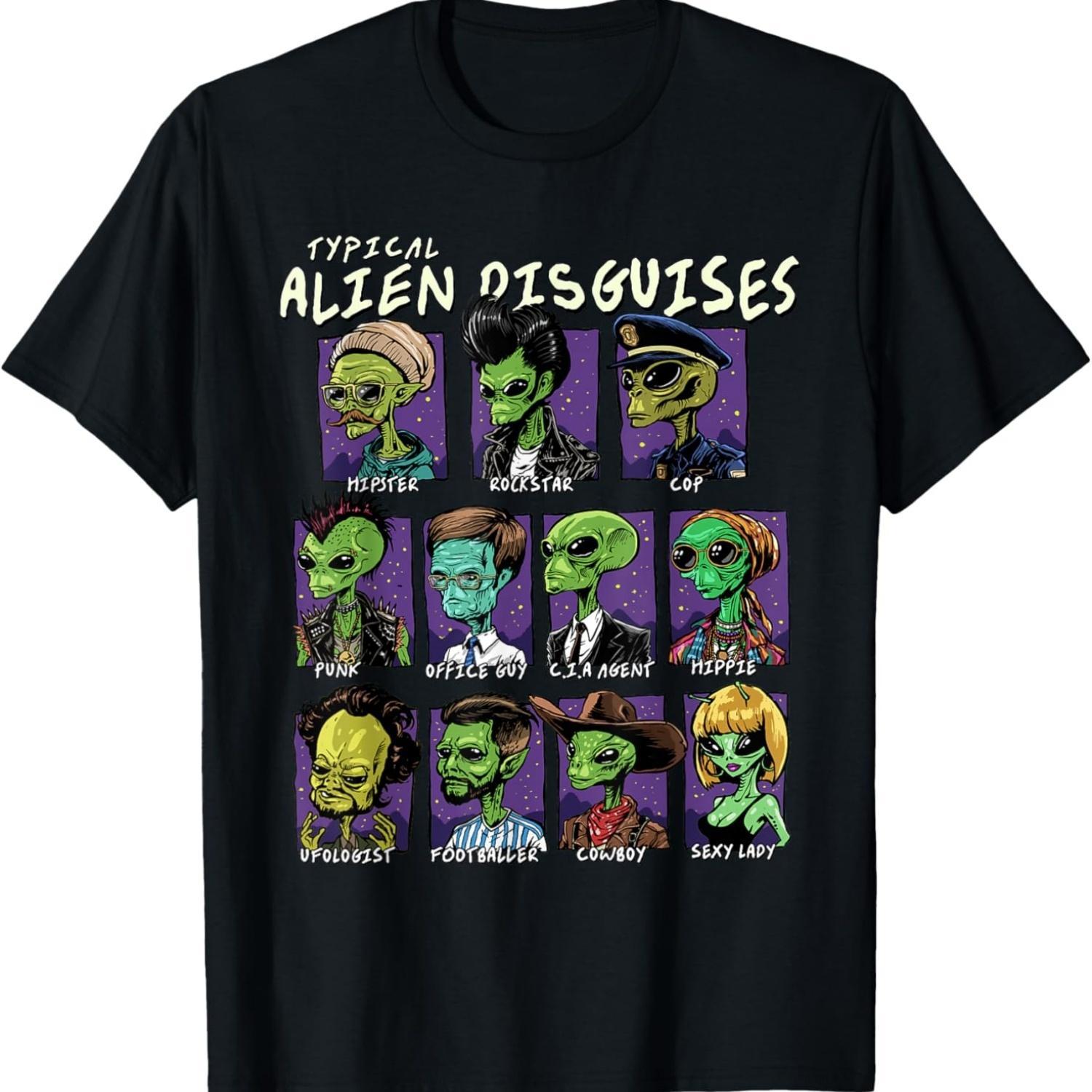 Typical Alien Disguises Shirt Sci-Fi UFO Alien Lover T-Shirt S
