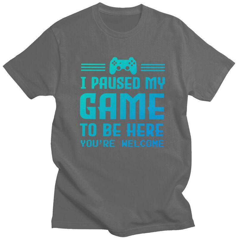 Custom I Paused My Game To Be Here F T Shirt for Men Tshirt Casual Tees Gamer Gift Tshirt Clothing