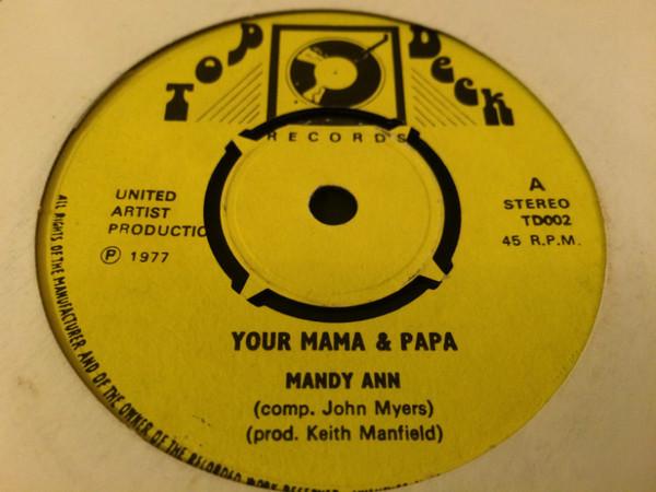 

7inch Record MANDY ANN Your Mama Papa TD002 Top Deck Record 1977 UK Pop Used