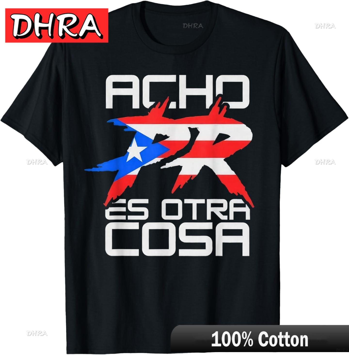 Acho PR ES Otra Cosa Puerto Rico Pride Culture TShirt Graphic Tees Vintage Bold Creative Clothing Shirts for Gym Shirts Camisa S
