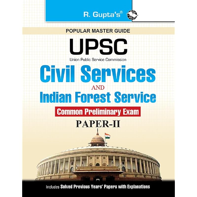 UPSC: Civil Services & Indian Forest Service (Comm. Prelim.) PaperII Exam Guide