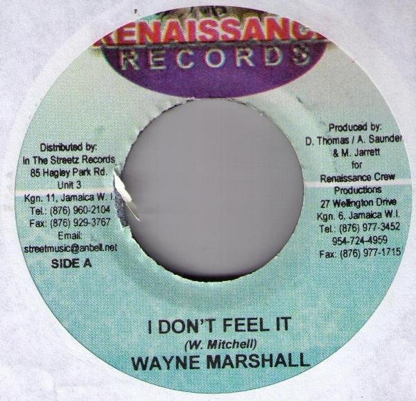 7inch Record WAYNE MARSHALL / LOOGA MAN - I Don't Feel It / Huff And Puff NONE Renaissance Rec 2004 Jamaica Reggae, Ska & Dub Used