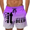 Men Swimming Shorts Quick Dry 3D Printed Let's Drink Beer Trunks Beach Shorts
