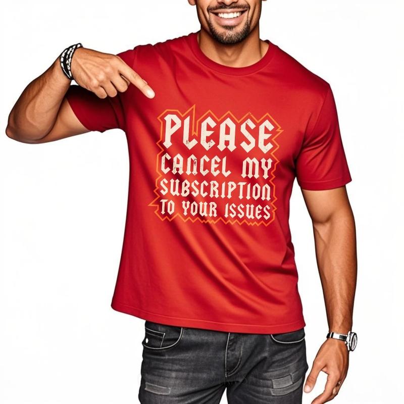 Vintage Summer For Her T Shirt Please Cancel My Subscription To Your Issues Short Sleeve Workout Crew Neck Tee Shirt S