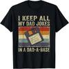 Guardo todos mis chistes de papá en un Dad-A-Base Camiseta Vintage de Papá Padre