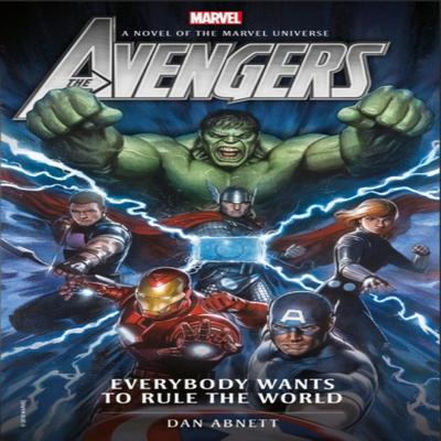 Avengers Everybody Wants To Rule the World by Dan Abnett Paperback Book 9781785659560