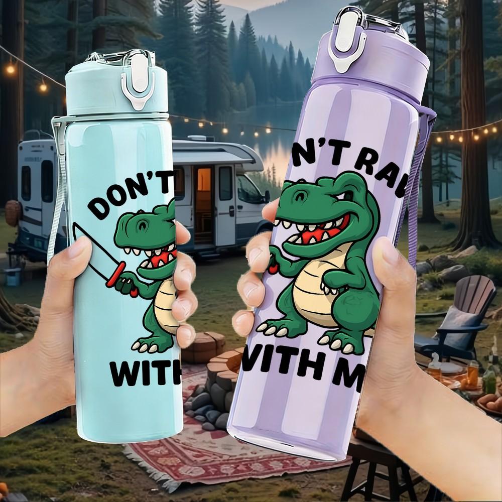 1PC Dont Rawr With Me Dinosaur 750ml Color Plastic Sports Water Bottle Leakproof Flip Straw Lid Suitable for Sports Office Home Use