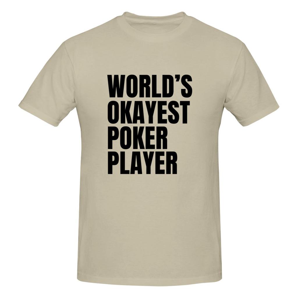 World S Okayest Poker Player Black Minimalist Tshirt Street Personality No Curling Basic Tee