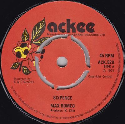 7inch Record MAX ROMEO  Sixpence ACK529 Ackee 1974 UK Reggae Ska  Dub Used