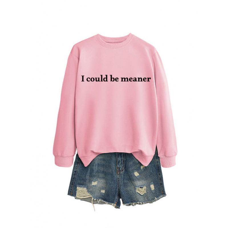 Womens Oversized Crewneck Sweatshirt With Minimalist I Could Be Meaner Print - Cotton Blend Loose Fit
