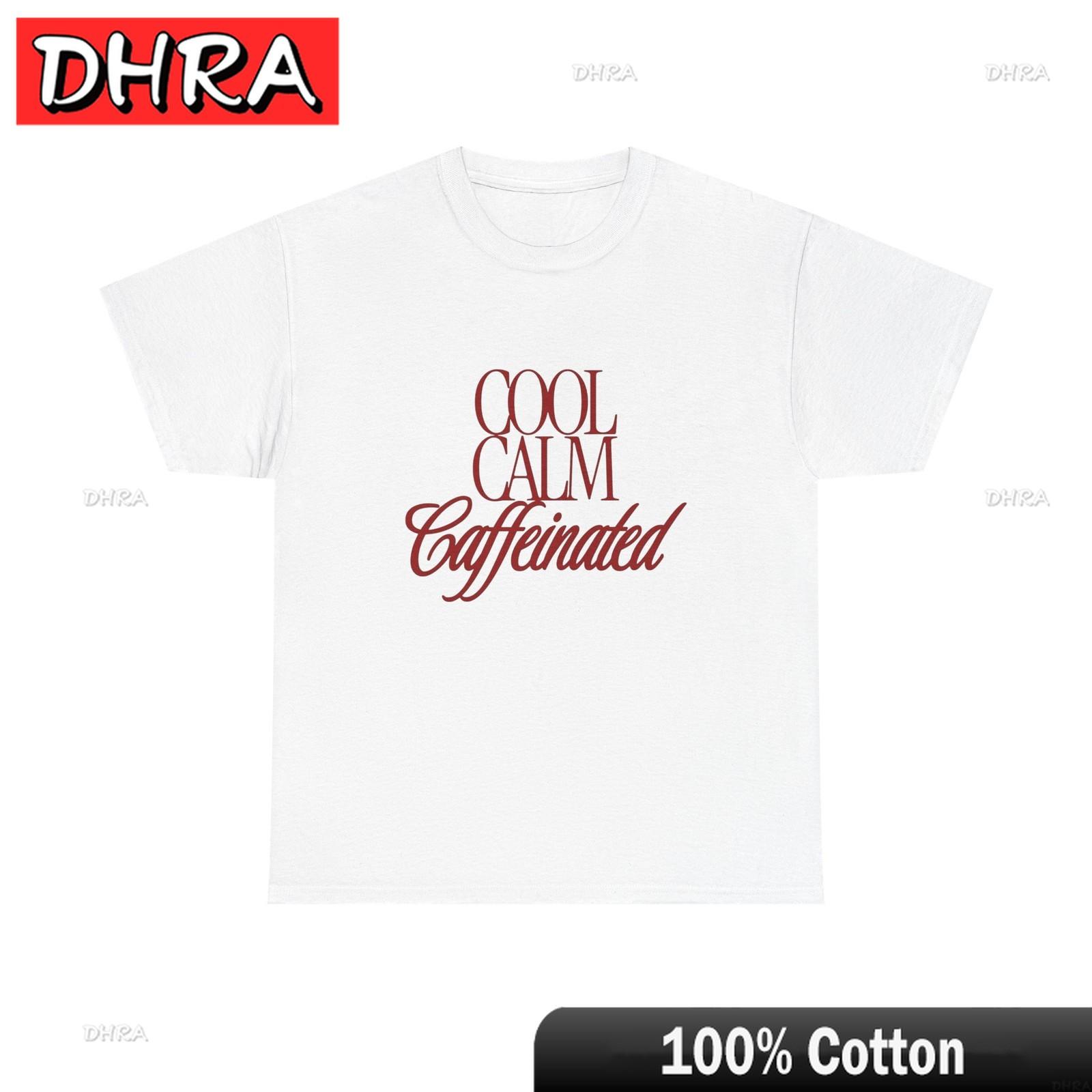 Cool Calm Caffeinated Graphic T Shirt ADULT Unisex Heavy Cotton Tee in Casual Sleeve Tee Stylish T Shirts Vintage Boho Funny S