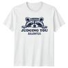 Judging You Silently TShirt Raccoon Humor Wildlife Birthday