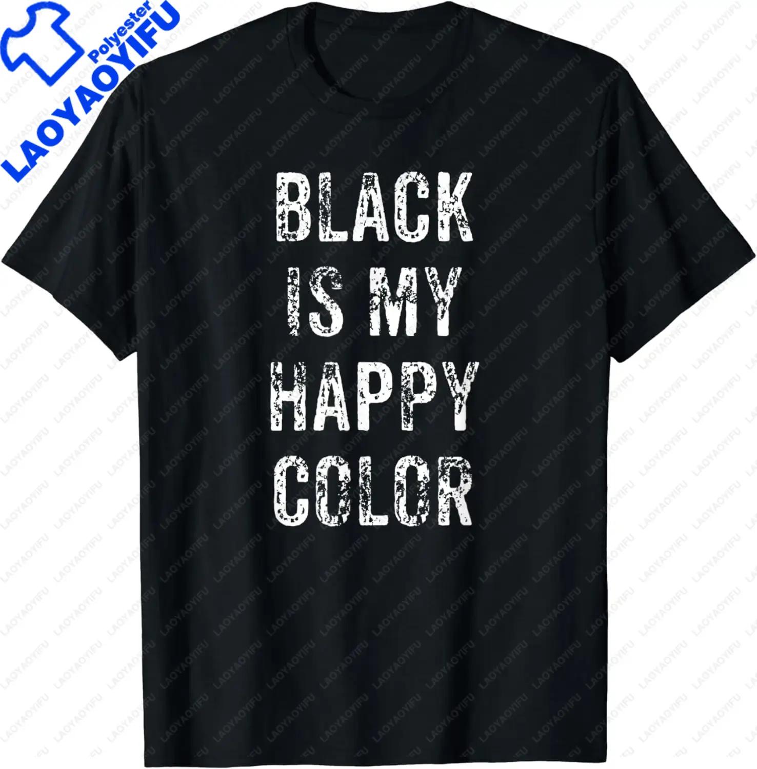 Смешная Черный - Мой Счастливый Цвет Готика Панк Эмо Подарок Футболка Мужская Одежда Топы Винтажная Футболка Уличная Одежда Эмо Camisetas S