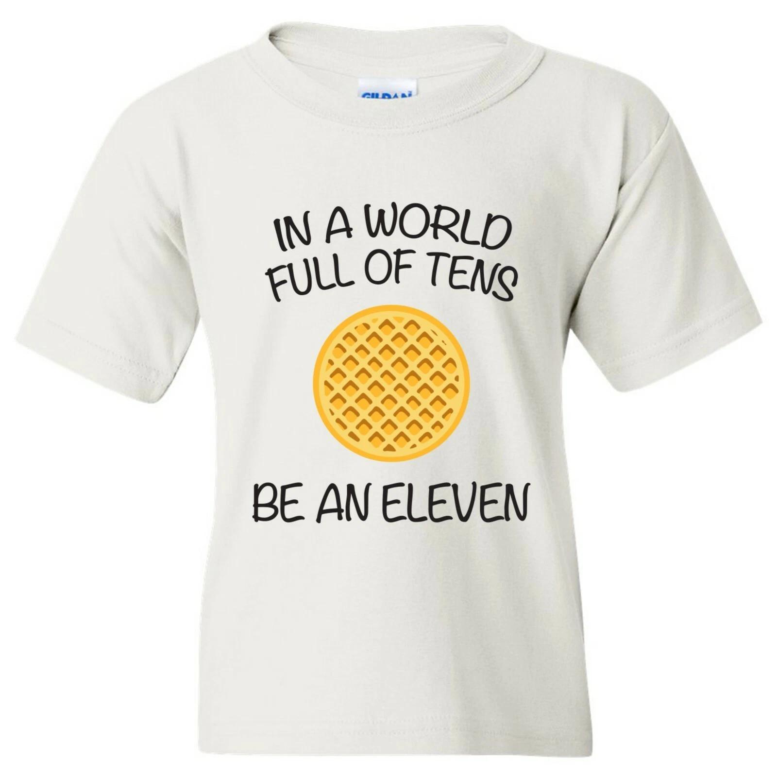 World Full of Tens, Be an Eleven - Funny Drama TV Show Youth T Shirt - White 4XL