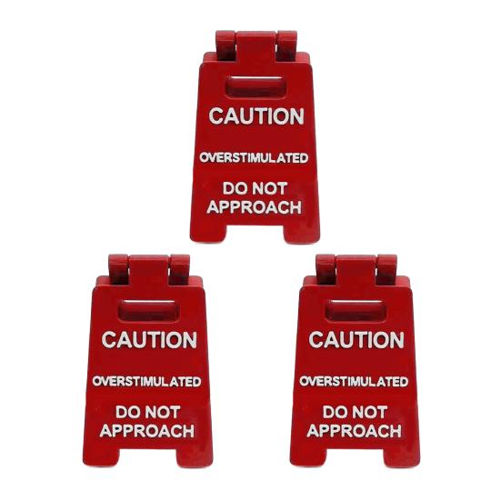 Caution Overstimulated Desk Sign 3D Printed Funny Do Not Approach Sign Desktop Caution Sign Office Warning Sign for Home Office Coworking Space