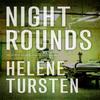 Night Rounds by Helene Tursten Paperback Book 9781616952082