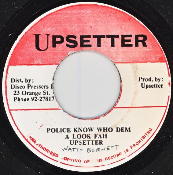 

7inch Record KING BURNETT - Police Know Who Dem A Look Fah NONE Upsetter Jamaica Reggae, Ska & Dub Used
