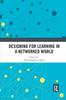 The Designing for Learning In a Networked World Book