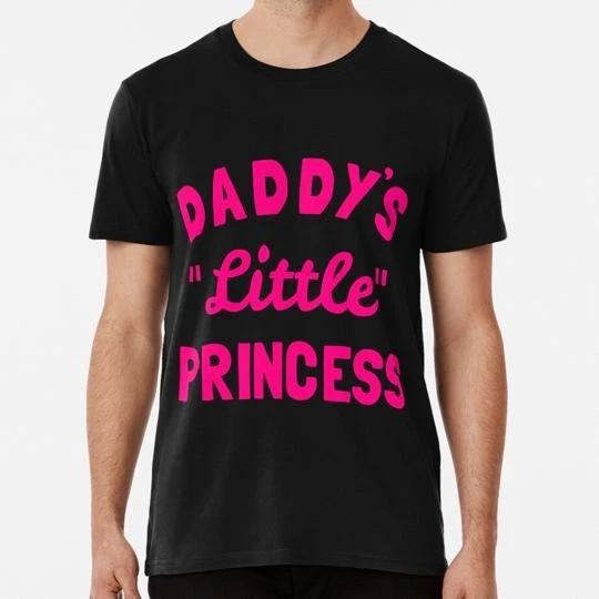 Daddy s Little Princess Size S to 5XL Made in the USA T-shirt 3XL