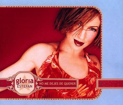 CD GLORIA ESTEFAN - No Me Dejes De Querer EPC6690922,6690 Epic 2000 Europa Dance & Electronica Gebraucht