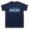 Totally Jacked Bodybuilding Workout Slogan Gym Weights Unisexs Unisexs TShirt