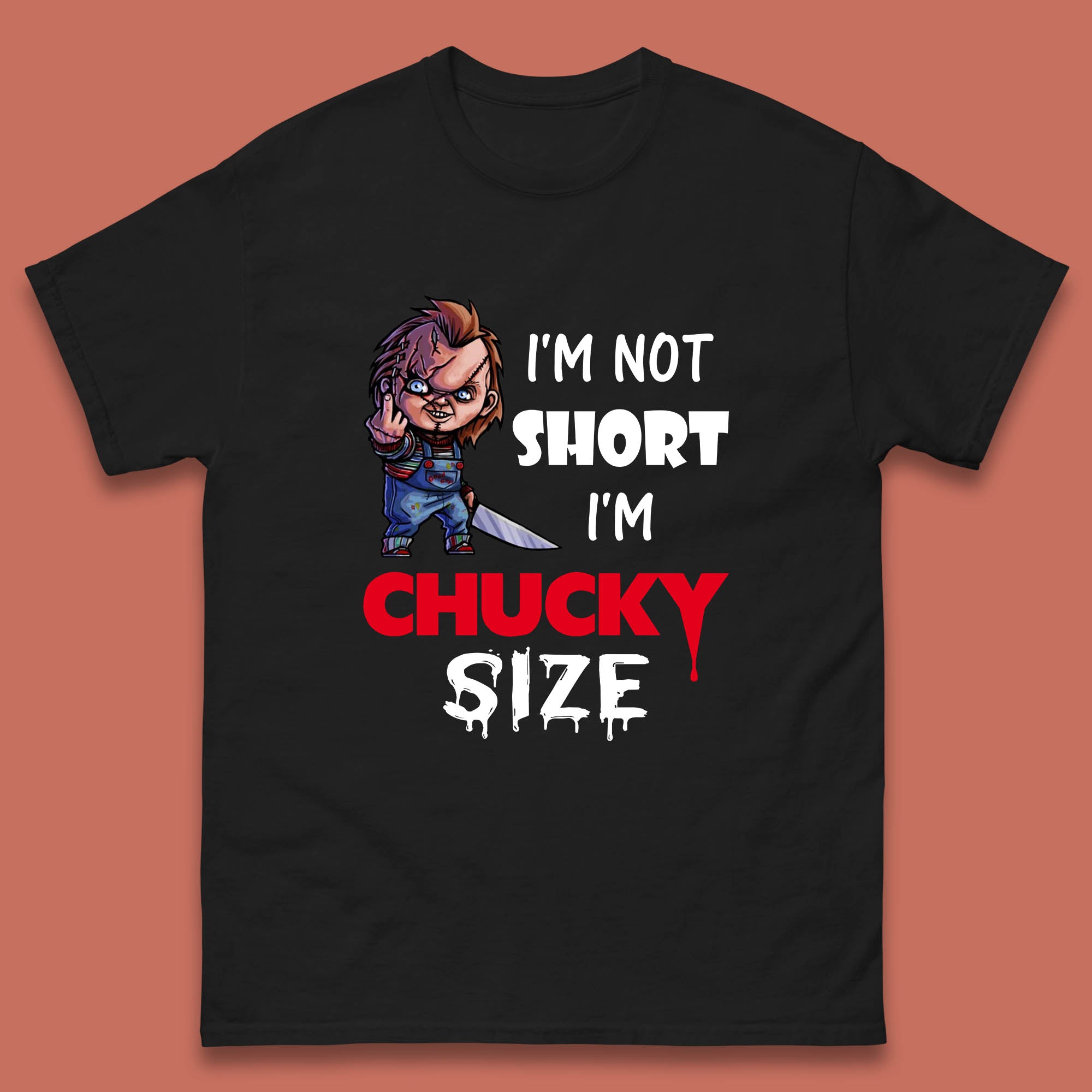I m Not Short I m Chucky Size Funny Halloween Horror Movie Character Mens Tee Top S