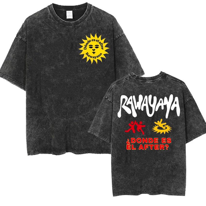 

Rawayana Donde Es El After Album Tour Tshirts Men Women Vintage Washed Street Cotton T Shirt Oversized Short Sleeve Tee Shirt S