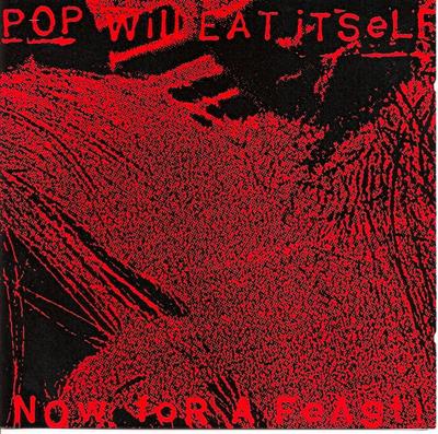 CD POP WILL EAT ITSELF - Jetzt zum Festmahl! CHAPCD33 Kapitel 22 1988 UK Dance & Electronica Gebraucht