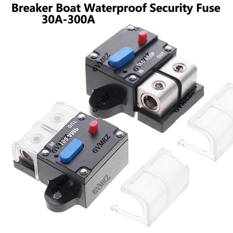 Auto Circuit Breaker 50-300A Car Audio Self-Recoverable Breaker Boat Waterproof Security Fuse Accessories 150A 300A 300A