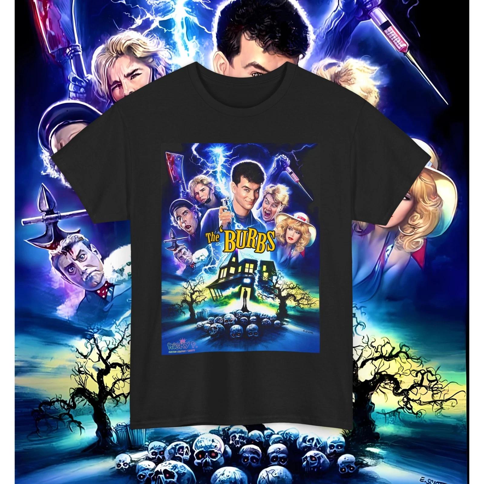 The  Burbs PG 1989 Movie Tom Hanks Comedy Horror 100% Cotton T-shirt Mens Tees Top Unisex Heavy Cotton Tee M