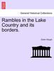 The Rambles In the Lake Country and Its Borders. Book