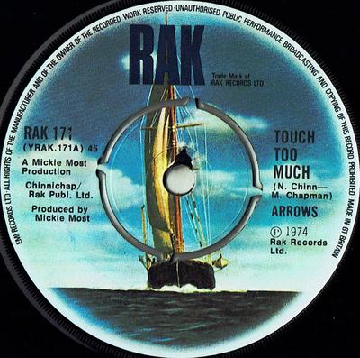 7inch Record ARROWS - Touch Too Much RAK171 RAK 1974 UK Rock Used