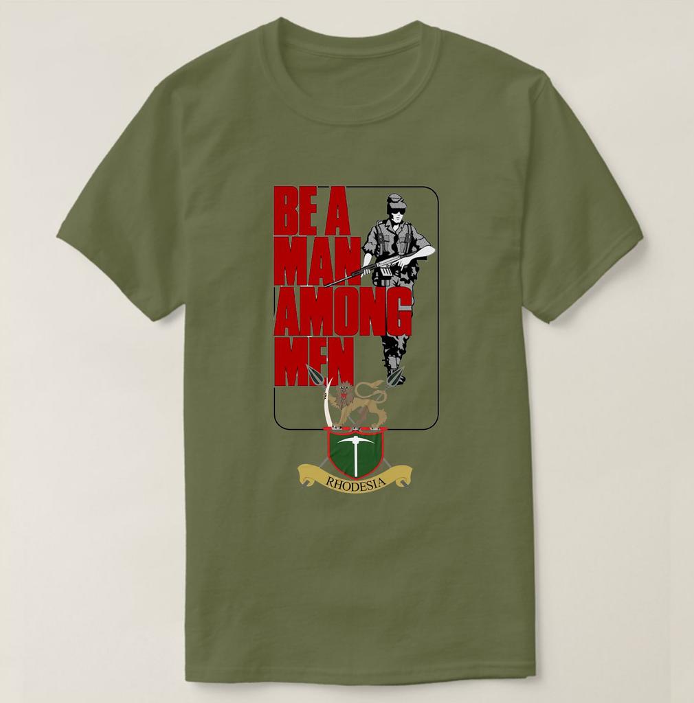 Be a Man Among Men. Rhodesian Bush War Soldier Light Infantry T-Shirt Short Sleeve Casual 100% Cotton O-Neck Summer Mens T-shirt