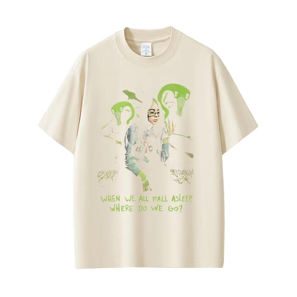 When We All Fall Asleep Where Do We Go Tshirt Men Women Fashion Retro Pop Music T Shirts 2026 Male Casual pure Cotton Top