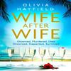 Wife After Wife by Olivia Hayfield Paperback Book 9780349423302