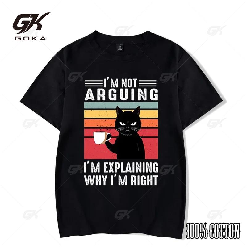 

Black Cat I’m Not Arguing Graphic T Shirts Funny Cat Coffee Oversize Pure Cotton Women short sleeve tops 4XL