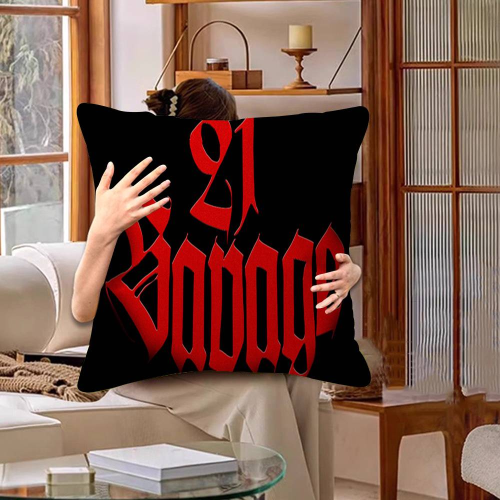 Rapper American Dream 21 S-Savage Pillowcase Toon Gift Cushion Cover Bedroom Home Sofa Chair Seat Decor Pillow Case
