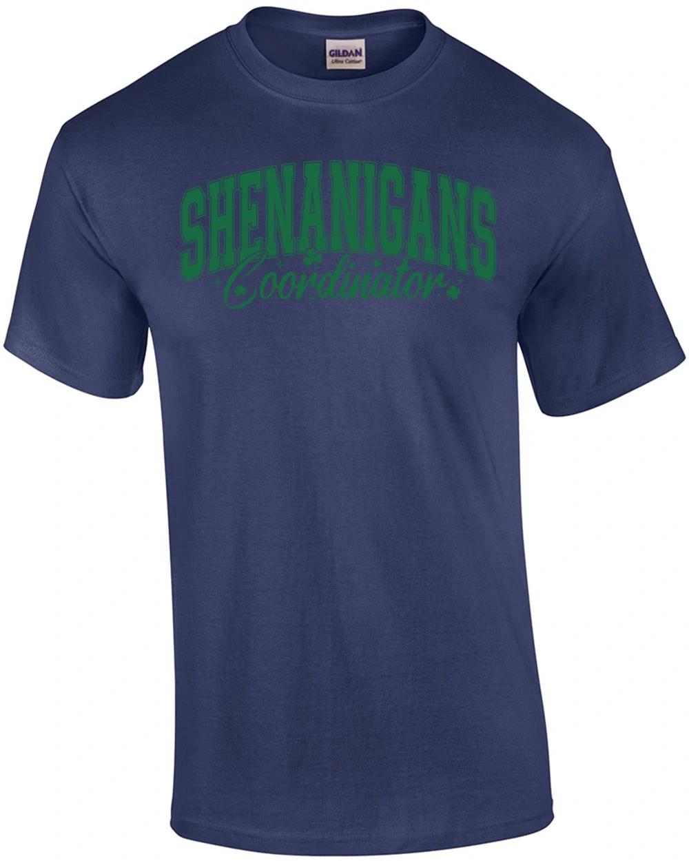 

Shenanigans Coordinator T-Shirt 4XL