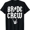 Bride Crew Rock n Roll Gothic Halloween Junggesellinnenabschied T-Shirt