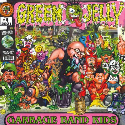 LP Record GREEN JELLŸ - Garbage Band Kids CLO2240,CLO2647 Cleopatra 2021 US Rock
