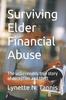 Buch Surviving Elder Financial Abuse : The Unbelievably True Story of Deception and Theft